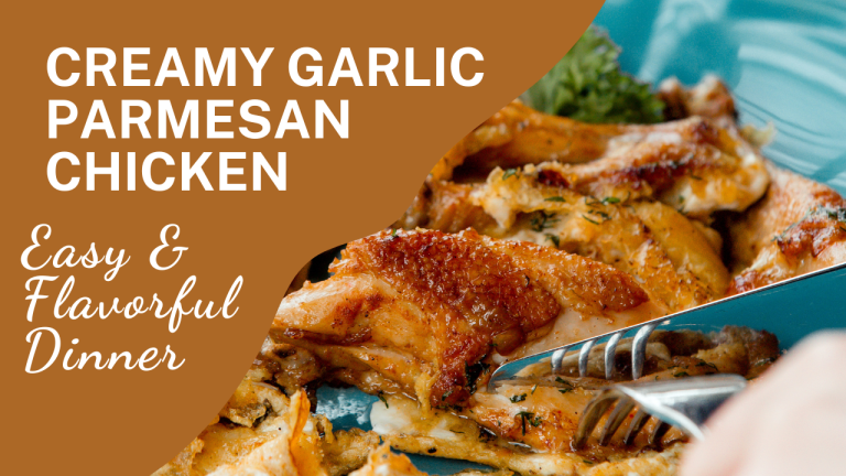 Creamy Garlic Parmesan Chicken – Easy & Flavorful Dinner