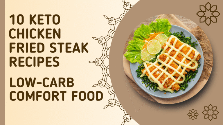 10 Keto Chicken Fried Steak Recipes: Low-Carb Comfort Food