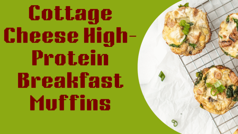 Cottage Cheese High-Protein Breakfast Muffins